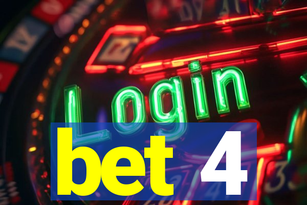 bet 4